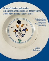9788070284872-novokrtenska-habanska-a-posthabanska-fajans-v-moravskem-zemskem-muzeu-1600-1765