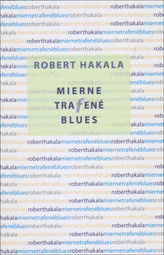 9788082020734-mierne-trafene-blues